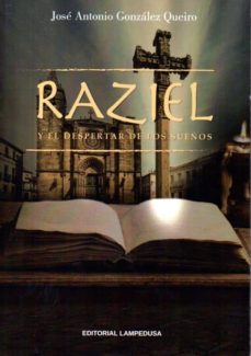 raziel y el despertar de los sueños-jose a. gonzalez queiro-9788460698616