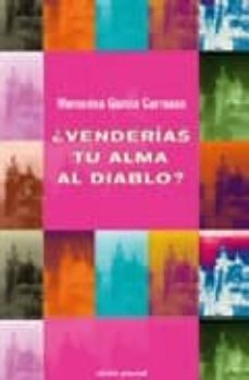 ¿venderias tu alma al diablo?-mercedes garcia carrasco-9788461116416