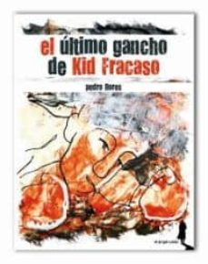 el ultimo gancho de kid fracaso-9788461512416