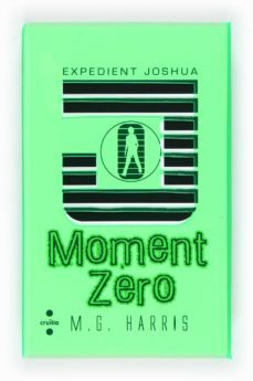expedient joshua: moment zero-9788466130516