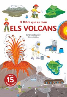 el llibre que es mou. els volcans-sandra laboucarie-9788466150316
