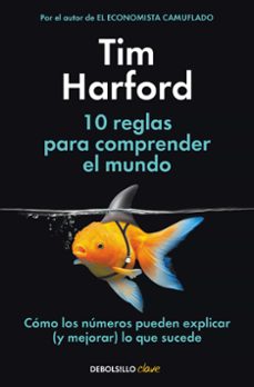 10 reglas para comprender el mundo-tim harford-9788466368216