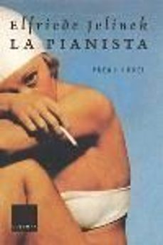 la pianista-elfriede jelinek-9788466405416