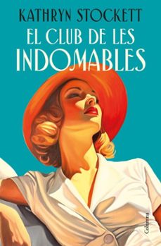 el club de les indomables (ebook)-kathryn stockett-9788466435116