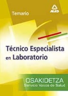 tecnico especialista en laboratorio del servicio vasco de salud-o sakidetza: temario-9788466563116