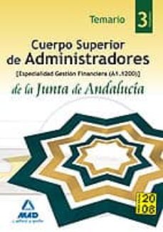 cuerpo superior de administradores de la junta de andalucia, especialidad administradores de gestion financiera (a1.1200)-9788466596916