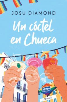 un cóctel en chueca (trilogía un cóctel en chueca 1) (ebook)-josu diamond-9788466671316