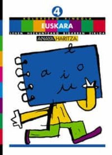 euskara 4 (lehen hezkuntzako. bigarren zikloa) kolorezko xingola-9788466704816
