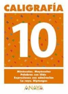 caligrafia 10 (primaria) (ed. 2004)-andrea pastor-9788466727716