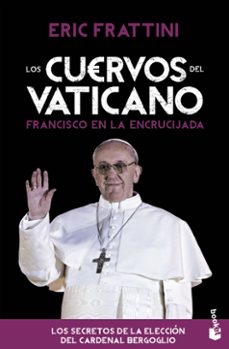 los cuervos del vaticano-eric frattini-9788467040616