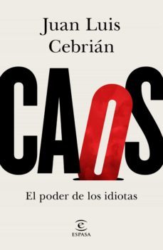 caos. el poder de los idiotas (ebook)-juan luis cebrian-9788467061116