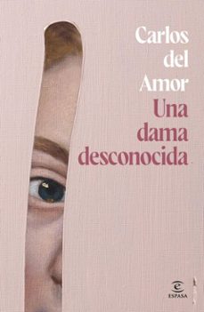 una dama desconocida (ebook)-carlos del amor-9788467076516