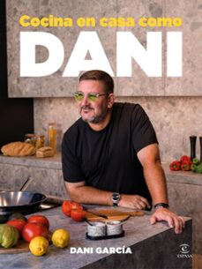 cocina en casa como dani (ebook)-dani garcia-9788467079616