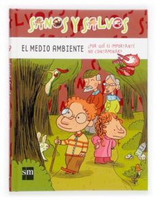 el medio ambiente: ¿por que es importante no contaminar?-françoise rastoin faugeron-9788467504316