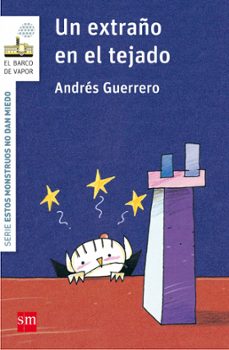un extraño en el tejado-andres guerrero-9788467585216