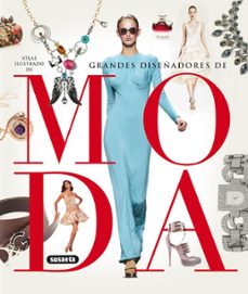 atlas ilustrado de los grandes diseñadores de moda-9788467720716