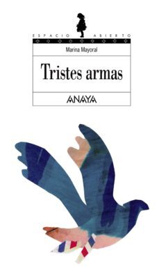 tristes armas (ebook)-marina mayoral-9788467885316