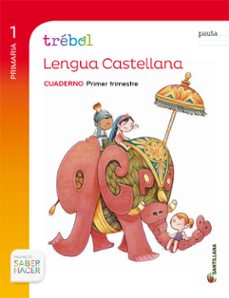 metodo globalizado trebol 1º primaria : cuaderno lengua pauta. 1º trimestre-9788468010816