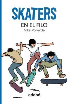 en el filo (skaters 1)-9788468304816