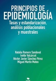 principios de epidemiologia (ebook)-natalia romero sandoval-ivette valcarcel-hector javier sanchez perez-9788468673516