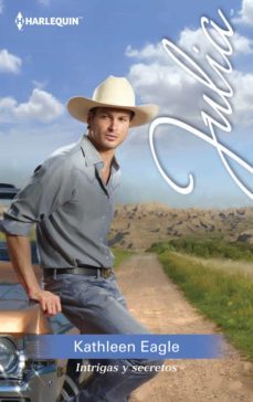 intrigas y secretos (ebook)-kathleen eagle-9788468731216