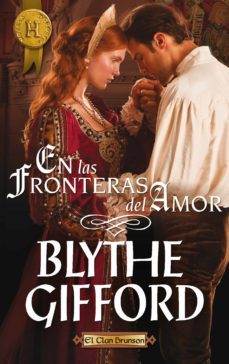 en las fronteras del amor-blythe gifford-9788468739816