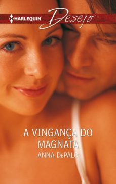 a vingança do magnata (ebook)-anna depalo-9788468758916