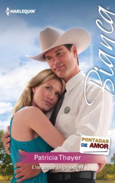 um amor impossivel (ebook)-patricia thayer-9788468774916