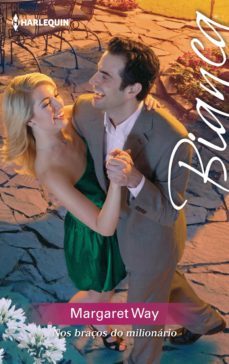 nos braços de milionario (ebook)-margaret way-9788468785516