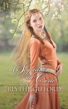 segredos da corte (ebook)-blythe gifford-9788468792316