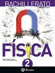 fisica 2º bachillerato codigo bruño-9788469611616