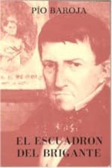 el escuadron del brigante-pio baroja-9788470350016