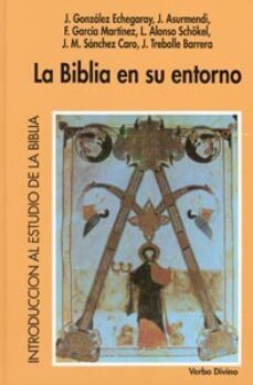 la biblia en su entorno-joaquin gonzalez echegaray-9788471516916