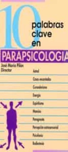 diez palabras clave en parapsicologia-9788471519016