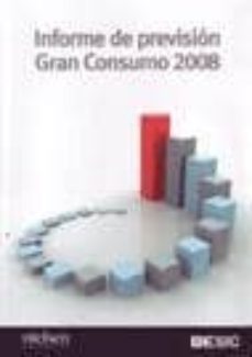 informe de prevision gran consumo 2008-9788473565516