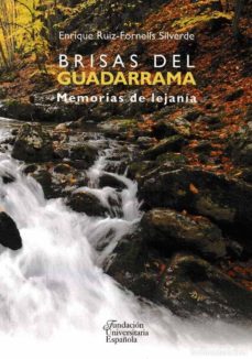 brisas del guadarrama. memorias de lejanía-enrique ruiz fornells silverde-9788473929516