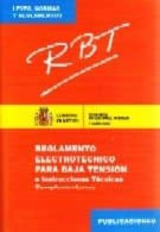 reglamento electrotecnico para baja tension e instrucciones tecni cas complementarias (itc)-9788474742916