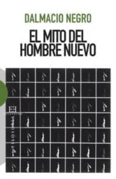 el mito del hombre nuevo-9788474909616
