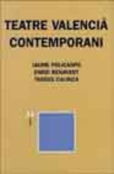 teatre valencia contemporani-j. policarpio-e. benavent-e. calinca-9788475026916