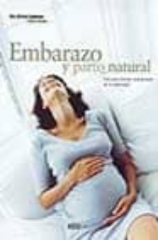 embarazo y parto natural: guia para disfrutar naturalmente de la maternidad-ortrud lindemann-9788475562216