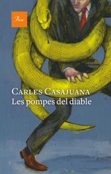 les pompes del diable-carles casajuana-9788475887616