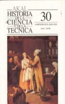 la medicina en el siglo xviii-juan l. carrillo-9788476007716