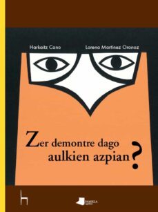 zer demontre dago aulkien azpian?-harkaitz cano jauregi-9788476819616