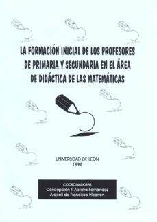 actas del i simposio sobre el curriculum en la formacion de profe soresarea de didactica de las matematicas: leon, 12-14 de febrero de 1997-9788477196716