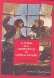 la guerra de la independencia en castilla la mancha: testigos ext ranjeros-jesus villar garrido-angel villar garrido-9788477885016