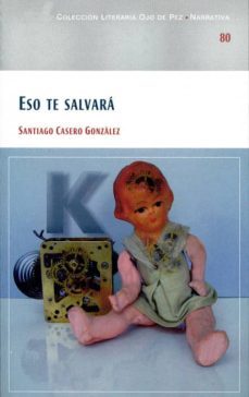 esto te salvara-santiago casero gonzalez-9788477892816