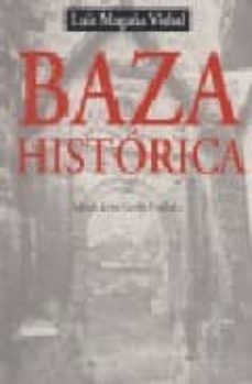 baza historica-luis magaña visbal-9788478071616