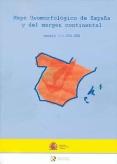 mapa geomorfologico de españa y del margen continental (escala 1: 1000000)-9788478405916