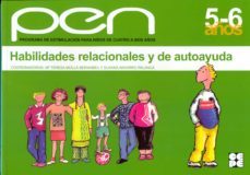 habilidades relacionales y de autoayuda. (p.e.n. ) 5-6 años.-mª teresa molla bernabeu-9788478696116