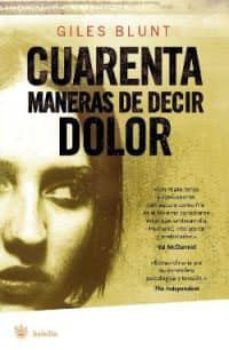 cuarenta maneras de decir dolor-9788478717316
